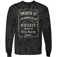 Smooth As Tennessee Whiskey Funny Humour Vacation Tie-Dye Long Sleeve Shirt