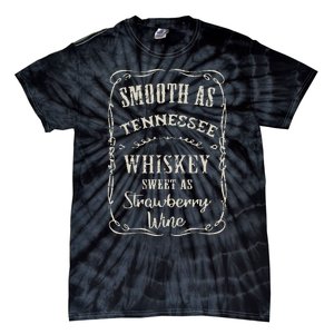 Smooth As Tennessee Whiskey Funny Humour Vacation Tie-Dye T-Shirt