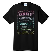 Smooth as Tennessee Whiskey Funny Humour Tee Vacation Tall T-Shirt