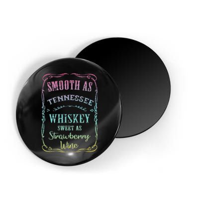 Smooth as Tennessee Whiskey Funny Humour Tee Vacation Magnet