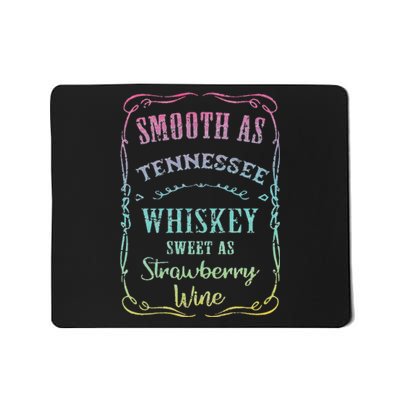 Smooth as Tennessee Whiskey Funny Humour Tee Vacation Mousepad