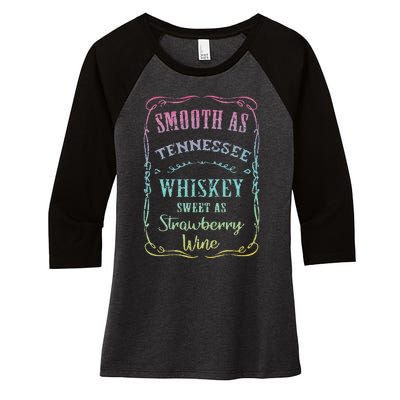 Smooth as Tennessee Whiskey Funny Humour Tee Vacation Women's Tri-Blend 3/4-Sleeve Raglan Shirt