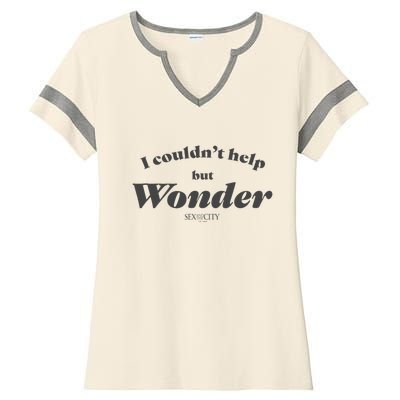 Sex And The City I Couldn’T Help But Wonder Quote Text Ladies Halftime Notch Neck Tee