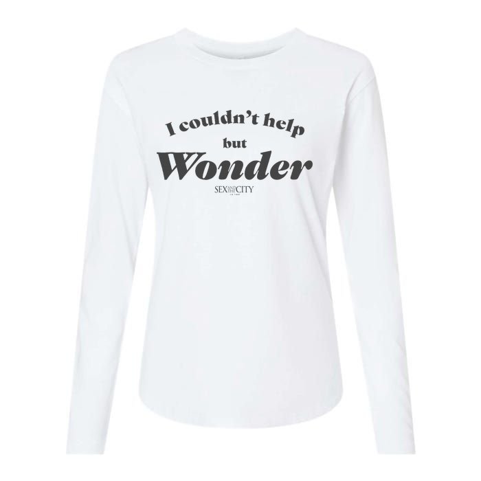 Sex And The City I Couldn’T Help But Wonder Quote Text Womens Cotton Relaxed Long Sleeve T-Shirt