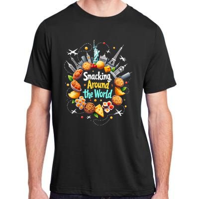 Snacking Around The World Fast Food Travel Traveler Foodie Adult ChromaSoft Performance T-Shirt