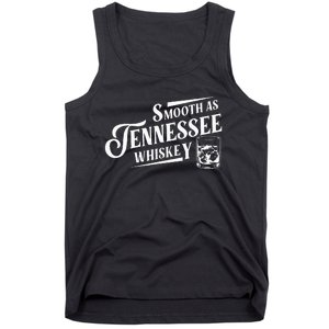 Smooth As Tennessee Whiskey Tank Top