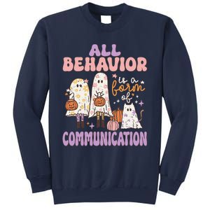 Spooky Aba Therapy All Behavior Is A Form Of Communication Sweatshirt