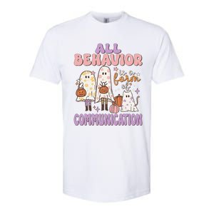 Spooky Aba Therapy All Behavior Is A Form Of Communication Softstyle CVC T-Shirt