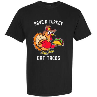 Save A Turkey Eat Tacos Mexican Funny Thanksgiving Garment-Dyed Heavyweight T-Shirt