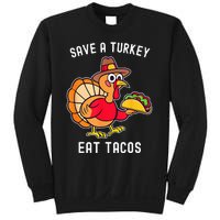 Save A Turkey Eat Tacos Mexican Funny Thanksgiving Sweatshirt