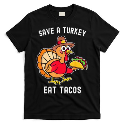 Save A Turkey Eat Tacos Mexican Funny Thanksgiving T-Shirt