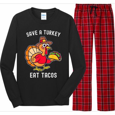 Save A Turkey Eat Tacos Mexican Funny Thanksgiving Long Sleeve Pajama Set