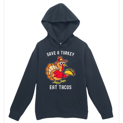 Save A Turkey Eat Tacos Mexican Funny Thanksgiving Urban Pullover Hoodie