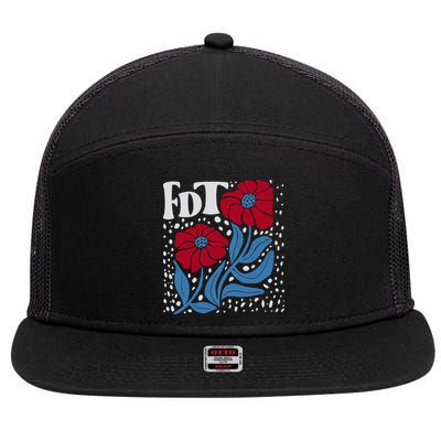 Subtle Anti Trump Fdt Anti Maga 7 Panel Mesh Trucker Snapback Hat