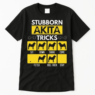 Stubborn Akita Tricks Dog Lover Gift for mother's day Tall T-Shirt