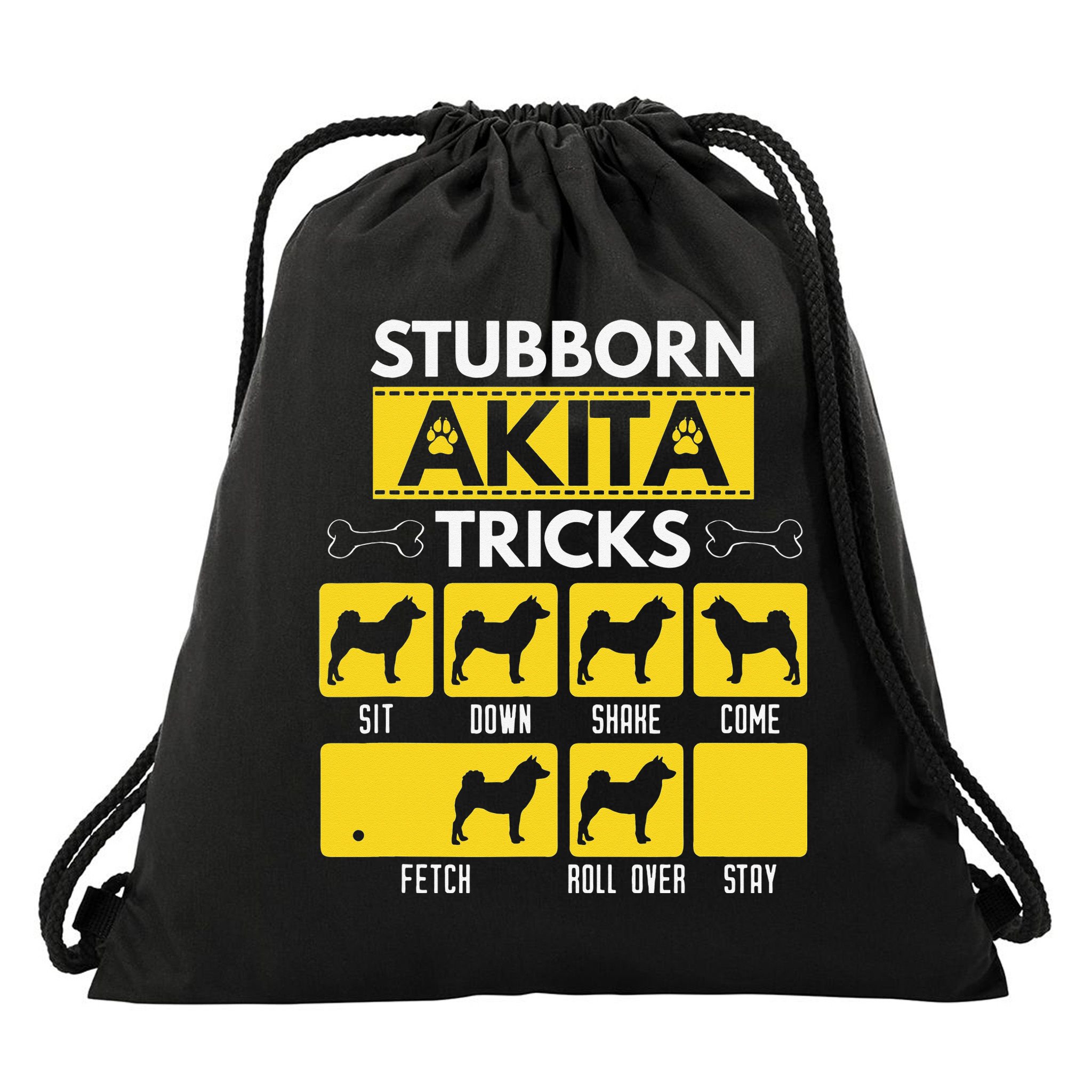 Stubborn Akita Tricks Dog Lover Gift for mother's day Drawstring Bag