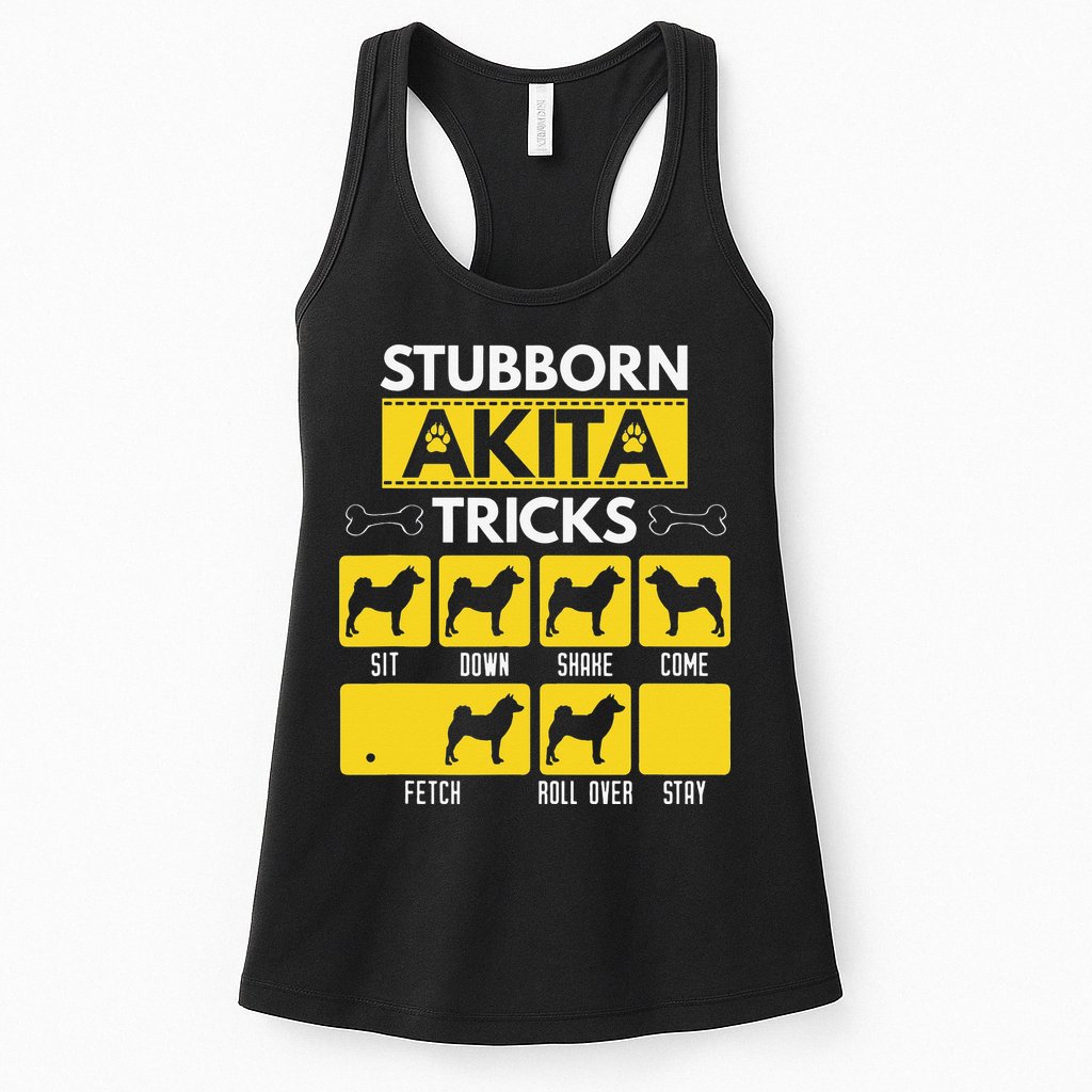 Stubborn Akita Tricks Dog Lover Gift for mother's day Womens Tank Top