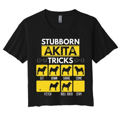 Stubborn Akita Tricks Dog Lover Gift for mother's day Crop Top