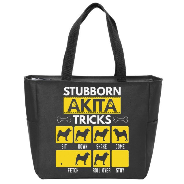 Stubborn Akita Tricks Dog Lover Gift for mother's day Zip Tote Bag