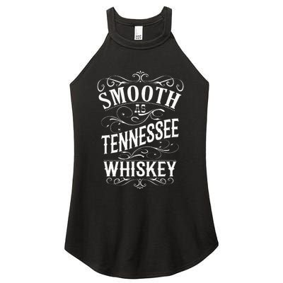 Smooth As Tennessee Whiskey Women’s Perfect Tri Rocker Tank