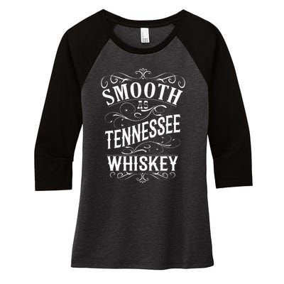 Smooth As Tennessee Whiskey Women's Tri-Blend 3/4-Sleeve Raglan Shirt