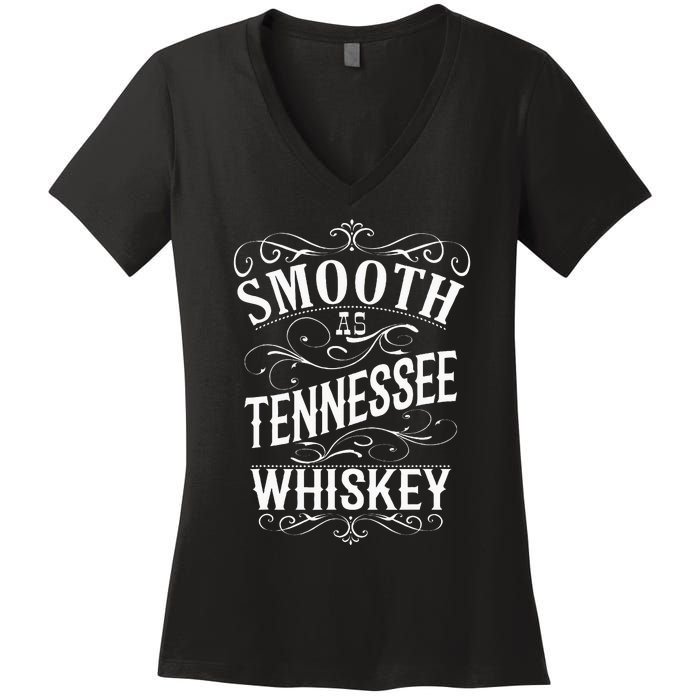 Smooth As Tennessee Whiskey Women's V-Neck T-Shirt