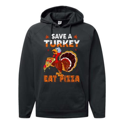 Save a turkey eat a pizza Funny Thanksgiving costume Performance Fleece Hoodie