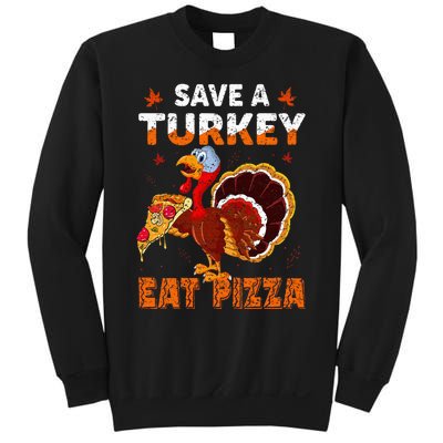 Save a turkey eat a pizza Funny Thanksgiving costume Sweatshirt