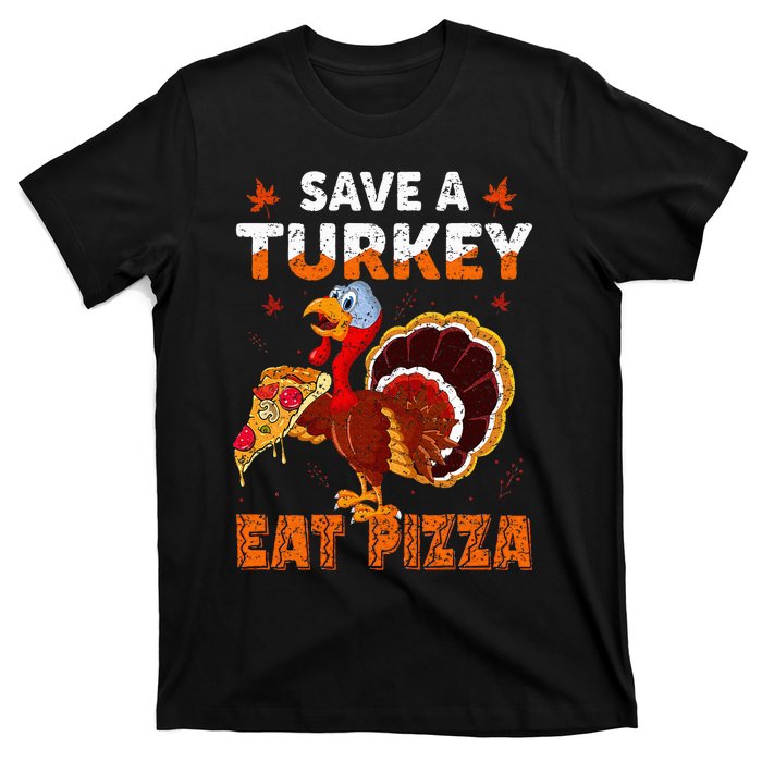 Save a turkey eat a pizza Funny Thanksgiving costume T-Shirt