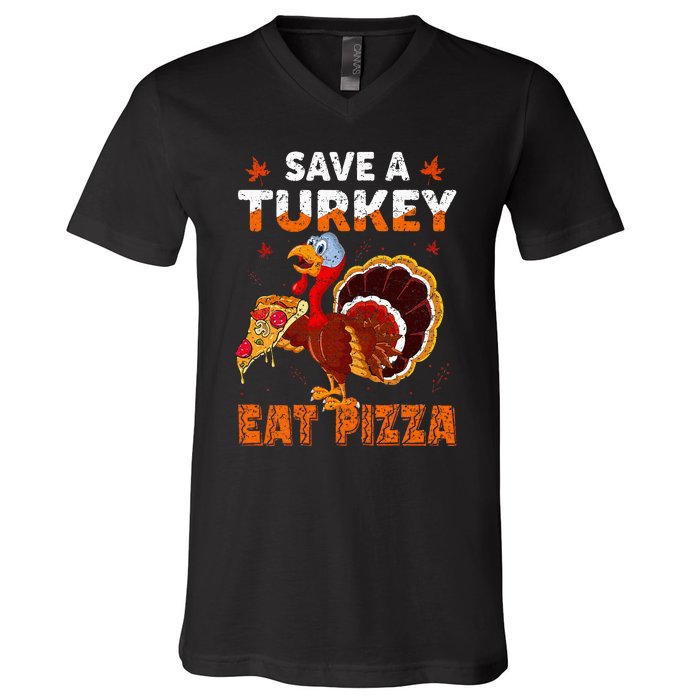 Save a turkey eat a pizza Funny Thanksgiving costume V-Neck T-Shirt