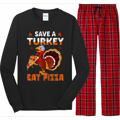 Save a turkey eat a pizza Funny Thanksgiving costume Long Sleeve Pajama Set