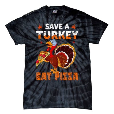 Save a turkey eat a pizza Funny Thanksgiving costume Tie-Dye T-Shirt