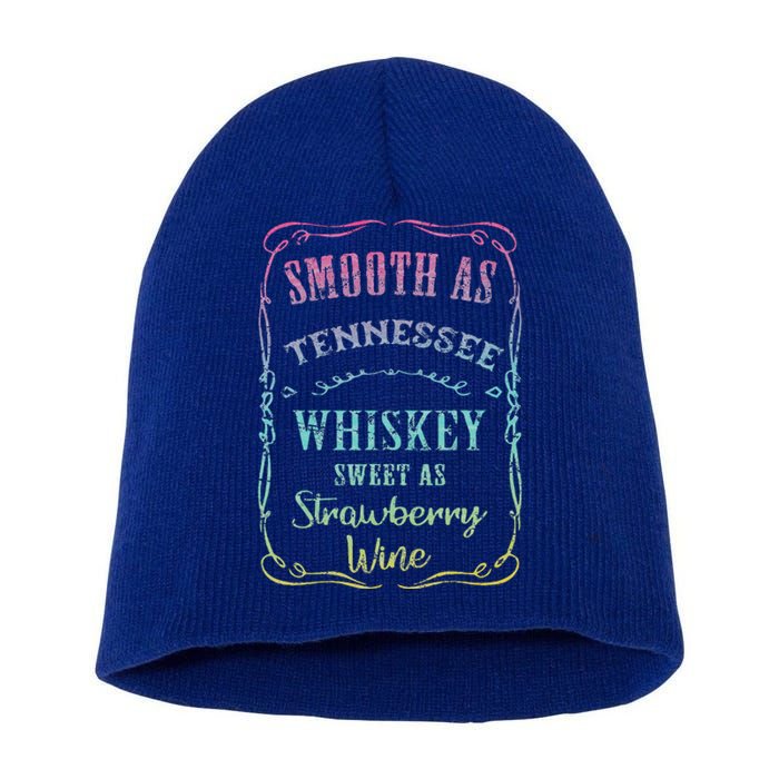 Smooth As Tennessee Whiskey Humour Vacation Short Acrylic Beanie