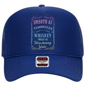 Smooth As Tennessee Whiskey Humour Vacation High Crown Mesh Back Trucker Hat