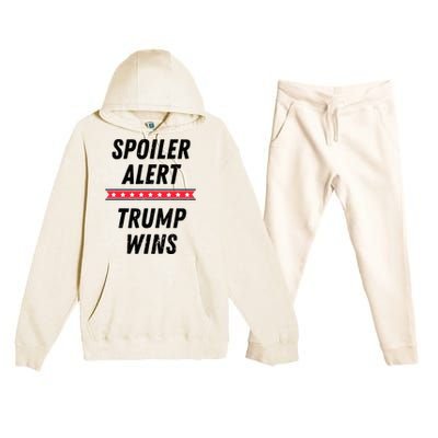 Spoiler Alert Trump Wins 2024 Presidential Election Premium Hooded Sweatsuit Set