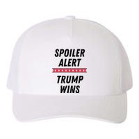 Spoiler Alert Trump Wins 2024 Presidential Election Yupoong Adult 5-Panel Trucker Hat