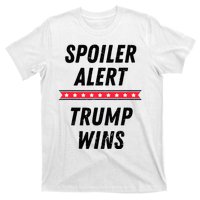 Spoiler Alert Trump Wins 2024 Presidential Election T-Shirt