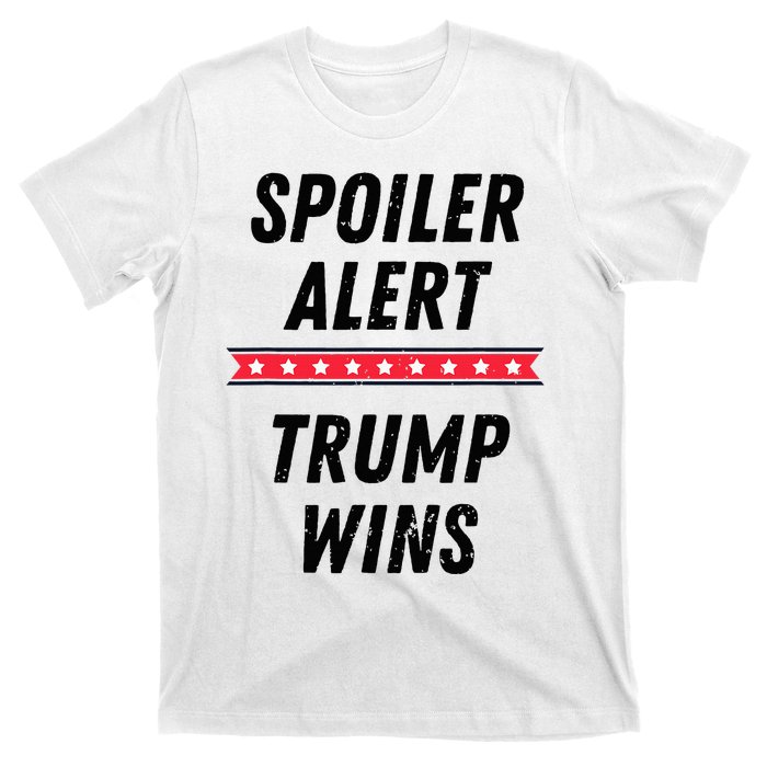 Spoiler Alert Trump Wins 2024 Presidential Election T-Shirt