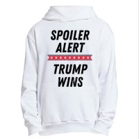 Spoiler Alert Trump Wins 2024 Presidential Election Urban Pullover Hoodie