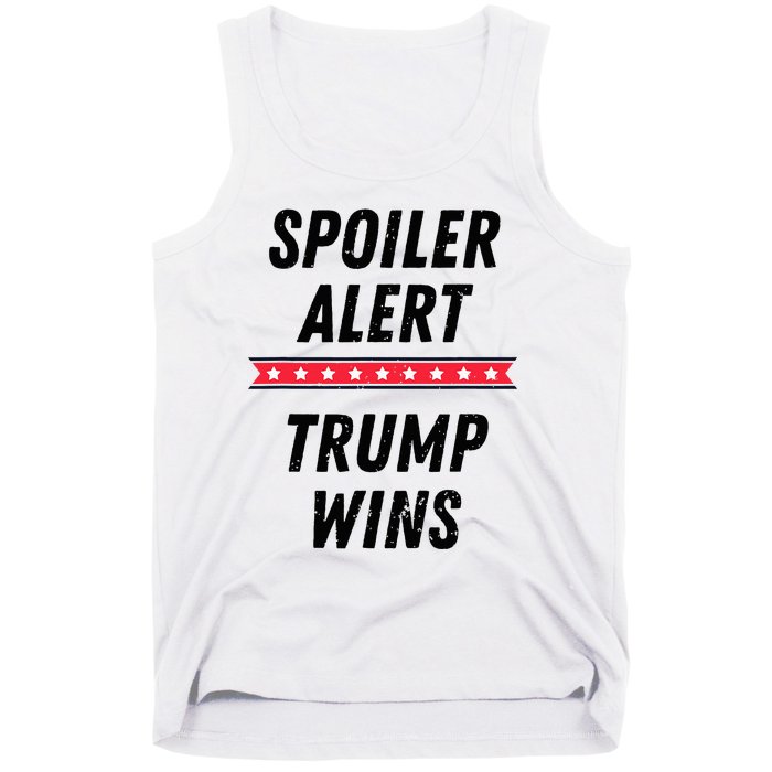 Spoiler Alert Trump Wins 2024 Presidential Election Tank Top