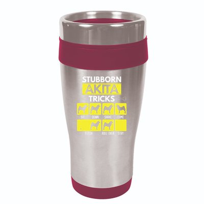 Stubborn Akita Tricks Funny Dog Lover Gift 16oz Travel Tumbler