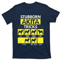 Stubborn Akita Tricks Funny Dog Lover Gift T-Shirt