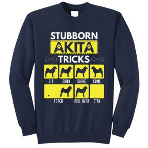 Stubborn Akita Tricks Funny Dog Lover Gift Tall Sweatshirt