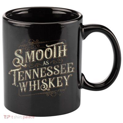 Smooth As Tennessee Whiskey Country 11oz C Handle Ceramic Mug