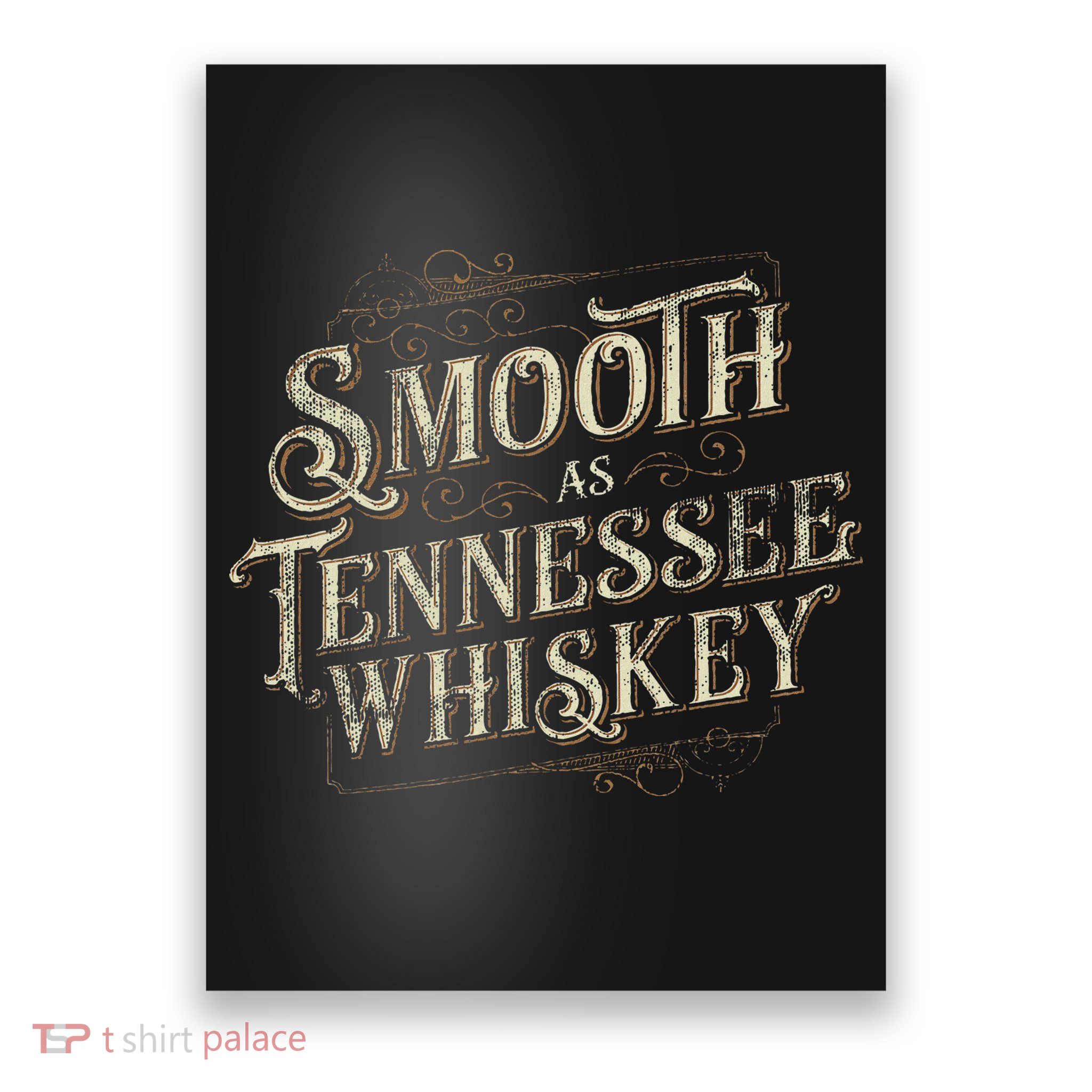 Smooth As Tennessee Whiskey Country Poster