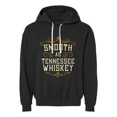 Smooth As Tennessee Whiskey USA Vintage Country Music Garment-Dyed Fleece Hoodie