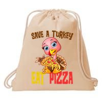 Save A Turkey Eat Pizza Funny Thanksgiving Drawstring Bag