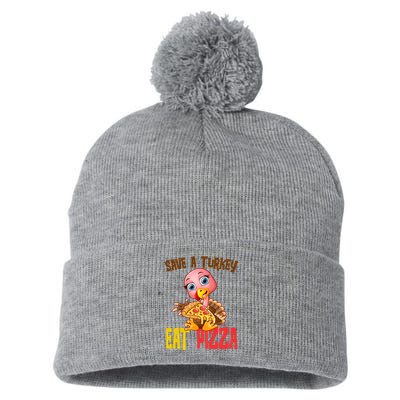 Save A Turkey Eat Pizza Funny Thanksgiving Pom Pom 12in Knit Beanie