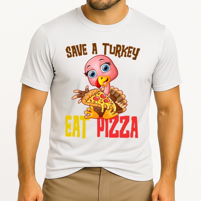 Save A Turkey Eat Pizza Funny Thanksgiving Cooling Performance Crew T-Shirt
