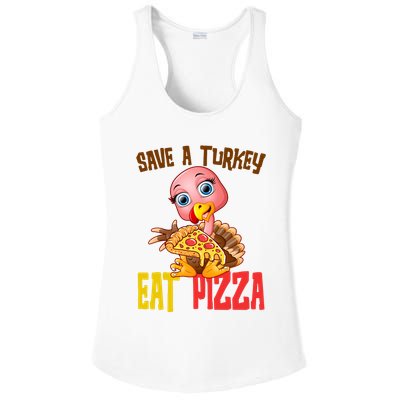 Save A Turkey Eat Pizza Funny Thanksgiving Ladies PosiCharge Competitor Racerback Tank